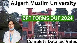 AMU BPT FORMS OUT 2024  GOV BPT University  AMU UGPG Forms Out  Poornima Sharma [upl. by Anikas12]