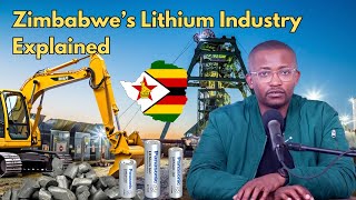 Zimbabwes Lithium Industry amp Economic Opportunity Explained [upl. by Alyal869]