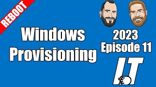 2023E11  Windows Provisioning 5Ways including Autopilot IT [upl. by Spatz]