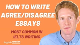 How to write an AgreeDisagree Essay for IELTS [upl. by Neerak146]