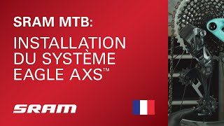 Installation du système SRAM Eagle AXS™ [upl. by Leticia]