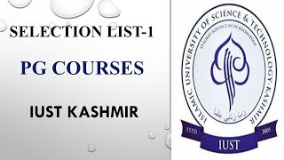 PG Selection List1 IUST Kashmirexam kashmiruniversity centraluniversityskuastjammu [upl. by Subak529]