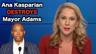 Ana Kasparian DESTROYS Eric Adams LIES [upl. by Enived]