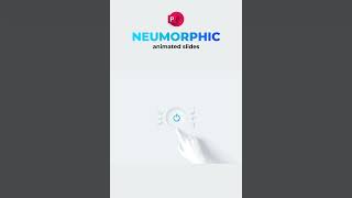 Neumorphic Animated PowerPoint Presentation [upl. by Bettina]