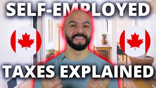 Canadian SelfEmployed Taxes Explained 2023 [upl. by Gothar]