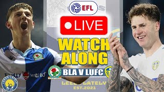 BLACKBURN ROVERS VS LEEDS UNITED LIVE ACTION WITH ANALYSIS [upl. by Ekralc526]