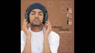 Craig David  You Know What [upl. by Aicenad]