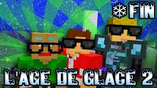 LÂGE DE GLACE 2 FIN  PIMP MY CASTLE [upl. by Trilby431]