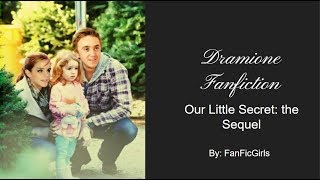 Dramione FanFiction Our little secret sequel [upl. by Ensoll]