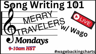 LIVE Song Writing 101  MERRY TRAVELERS  081224  Wago Howard Hana Hou is live [upl. by Airelav]