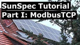 SunSpec Tutorial 13 ModbusTCP [upl. by Gunn572]