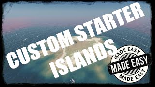 CUSTOM STARTER ISLANDS IN STRANDED DEEP  Everything YOU NEED TO KNOW [upl. by Cynthea]