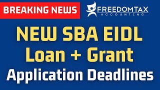 NEW SBA EIDL Loan amp Grant Application Deadlines [upl. by Anoved8]