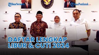 ®️🔴 Daftar Lengkap Libur Nasional dan Cuti Bersama tahun 2024 yang Ditetapkan Pemerintah [upl. by Haret]