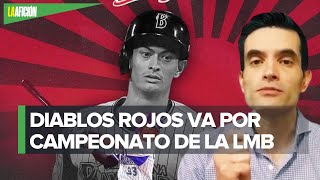 Diablos Rojos va por todo en la Liga Mexicana de Beisbol [upl. by Moynahan]