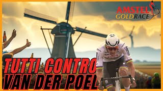 Tutti contro Van Der Poel allAMSTEL GOLD RACE 2024 [upl. by Lowrie446]