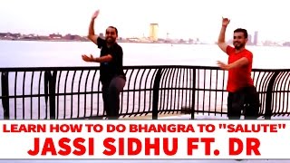 Jassi Sidhu ft Dr Zues amp Fateh Doe  Salute  Bhangra Dance Steps amp Tutorials  Learn Bhangra [upl. by Eyllom]