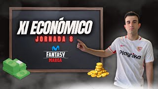 XI ECONÓMICO PARA LA JORNADA 8 EN CLAVE FANTASY [upl. by Eeuqram]