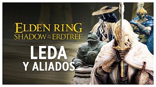 LEDA Y SUS ALIADOS  ELDEN RING [upl. by Eolande964]