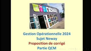 Gestion opérationnelle MCO sujet 2024 Neway partie QCM [upl. by Neelrihs155]