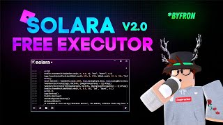 Roblox EXECUTOR NEW Exploit Solar 2024  PC Byfron Bypass Level 7 [upl. by Brechtel]