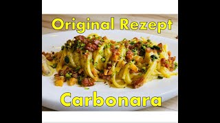 Wenn Carbonara dann so Original Rezept Carbonara [upl. by Thorncombe]