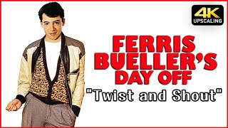 Ferris Buellers Day Off Twist amp Shout Scene enhanced music sound amp 4K Upscaling [upl. by Kcirddahc]