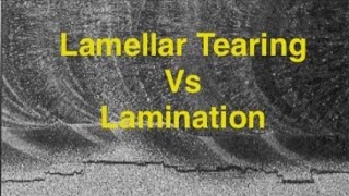 Lamination and Lamellar Tearing in Rolled Thick Plate [upl. by Kinata]