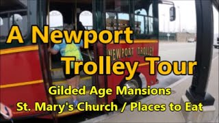 A Newport Trolley Tour and Selected Mansions and More [upl. by Hummel]