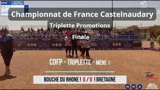 CDF Promotions  Triplette  Castelnaudary  Finale  Bretagne VS Bouche du Rhône  14072024 [upl. by Alliuqat635]