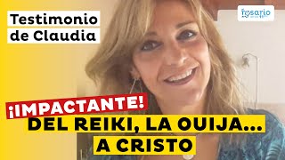 IMPACTANTE TESTIMONIO DE CONVERSIÓN 👉Claudia Del Reiki yoga Ouija a volver a Cristo [upl. by Daub]