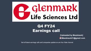 Glenmark Life Sciences Q4 FY24 Earnings Call  Glenmark Life Sciences Q4 FY24 Conference call [upl. by Davenport]