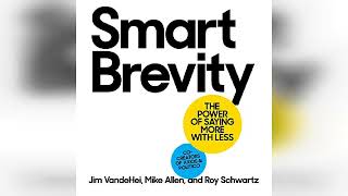 Smart Brevity The Power of Saying More with Less  by Jim VandeHei  Audiobook Review [upl. by Huoh132]