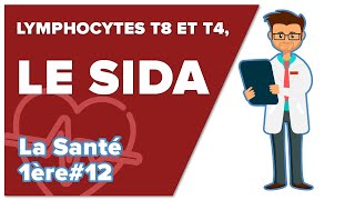 Immunité adaptative 5  Lymphocytes T8 et T4 Le SIDA  SVT  SANTÉ 1ère spé 12  Mathrix [upl. by Hendren]