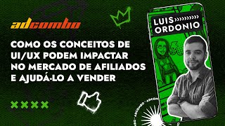 🎇 COMO OS CONCEITOS DE UIUX PODEM IMPACTAR NO MERCADO DE AFILIADOS E AJUDÁLO A VENDER [upl. by Viradis473]