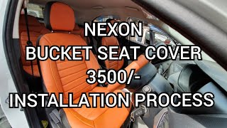 NEXON CHEAPEST BUCKET SEAT COVER  INSTALLATION  BEST FITTING [upl. by Anecusa]