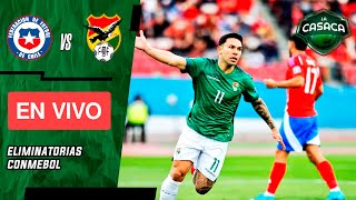 🚨 CHILE vs BOLIVIA EN VIVO 🔥 ELIMINATORIAS rumbo al MUNDIAL 2026 [upl. by Emmeline]