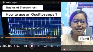 1 How to use an oscilloscope Basics of Electronics 1 tamil TNrise [upl. by Gerri]