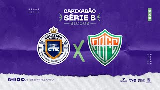 Capixabão Série B  Semifinais  CTE Colatina x Rio Branco FC  16102023  19h45 [upl. by Etnahsa]