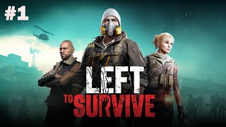 LEFT to SURVIVE FULL GAMEPLAY  WALKTHROUGH  No Annoying Commentary  1 [upl. by Kolivas]