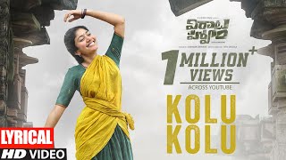 Kolu Kolu Lyrical Video Song  VirataParvam​​  Rana Daggubati Sai Pallavi  Suresh Bobbili [upl. by Zillah]