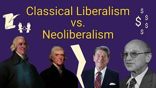 CLASSICAL LIBERALISM vs NEOLIBERALISM  Whats the difference Quick comparison amp clear distinction [upl. by Irmo]