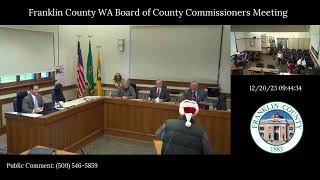 12202023 Franklin County WA Commissioners Meeting [upl. by Linc]