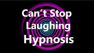 Can’t Stop Laughing Hypnosis [upl. by Eynenihc930]