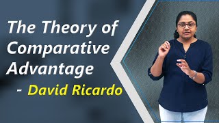 CA Foundation Business Economics The Theory of Comparative Advantage  David Ricardo [upl. by Glaab]