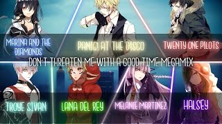 ◤Nightcore◢ ↬ MEGAMIX Dont threaten me with a good time Switching Vocals  MEGAMIX [upl. by Veejar]