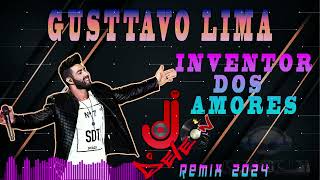 Gusttavo Lima e Jorge e Mateus  Inventor dos Amores  Dj DeLeOn ReMiX [upl. by Ecilahc]