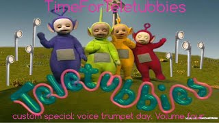 Teletubbies custom special voice trumpet day volume four [upl. by Laughlin]