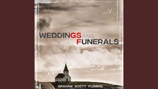 Weddings and Funerals [upl. by Si398]