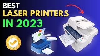 Best Laser Printers in 2023 LaserPrinters Printing BestPrinters [upl. by Odo]